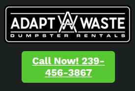 Adapt Waste Dumpster Rentals | SWFL | Fort Myers, Cape Coral, Punta Gorda, Port Charlotte, Sarasota